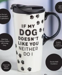 Evergreen Ceramic Travel Cup withbox 17oz. If My Dog Doesn't like You -Water Bottles Shop unnamed file 2487